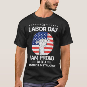 Camiseta No Dia do Trabalho, Orgulho-me de ser instrutor de