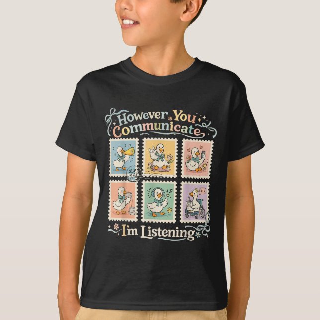 Camiseta No entanto Comunicação Ouvindo AAC SLP Ganso (Frente)