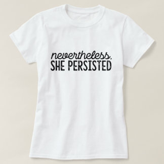 Camiseta No Entanto, Ela Persiste