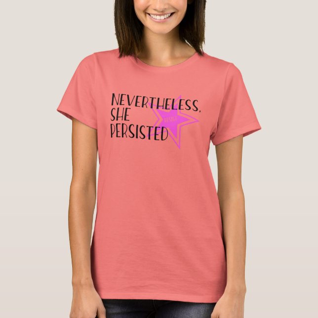 Camiseta No Entanto, Ela Persiste (Frente)