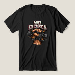 Camiseta No Excuses