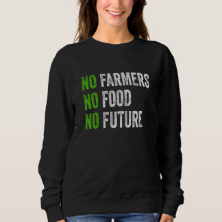Camiseta No farmers no food no future for passionate farmer