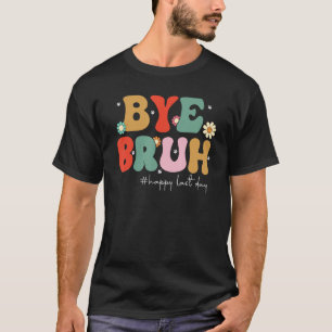 Camiseta No Fim Do Ano Escolar Professor Summer Bruh