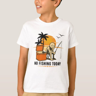 Camiseta No Fishing Today Sad Stickman Fishing Lovers