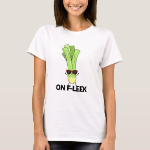 Camiseta No Fleek Funny Veggie Leek Pun
