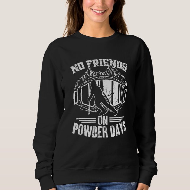 Camiseta No Friends On Powder Days - Ski Driver funny ski s (Frente)