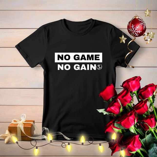 Camiseta No Game No Gain Tshirt, Birthday Gamer Gift Tshirt (Criador carregado)