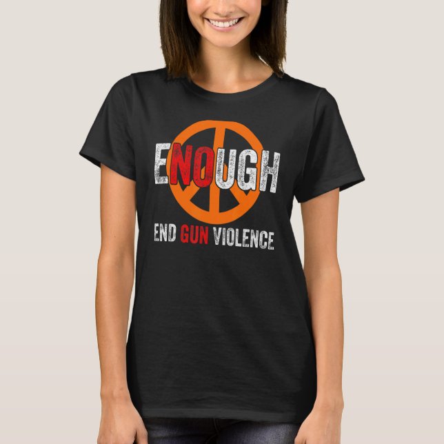 Camiseta No Gun Awarned Day Veste Orange Suficiente Gun End (Frente)