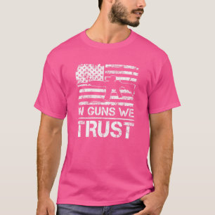 Camiseta No Guns, Confiamos Na Emenda Do segundo Ar15 Para 