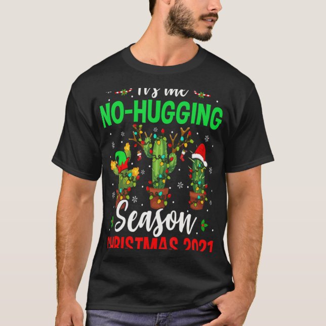 Camiseta No Hugging Season Xmas 2021 Elf Reindeer Santa Ca  (Frente)