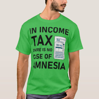 Camiseta No imposto sobre o rendimento não há caso de amnés