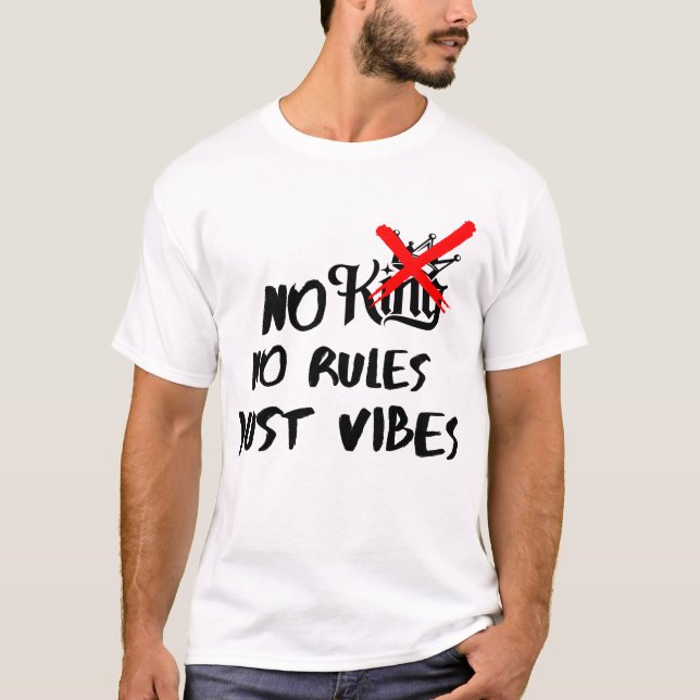 Camiseta No kings,no rules (Frente)