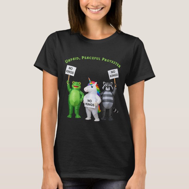 Camiseta No Kings Unpaid Peaceful Protester Frog And Unicor (Frente)