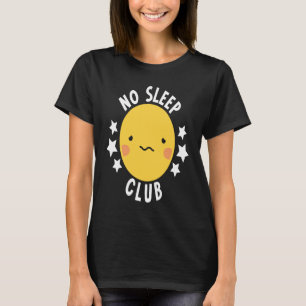 Camiseta No leep Club Cansado Sono Insônia