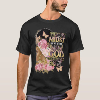 Camiseta No Meio Da Minha Tempestade Eu Vejo Deus Flores Ro