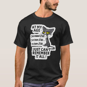Camiseta No meu caráter etário, ouvi e fiz tudo
