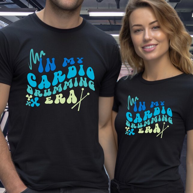 Camiseta No meu Cardio Drumming Era Texto personalizado na  (Criador carregado)