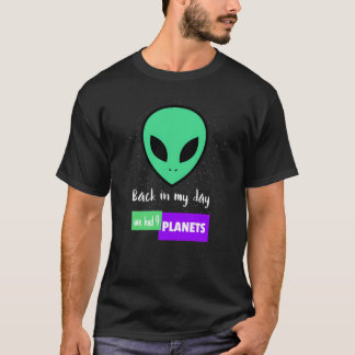 Camiseta No Meu Dia Tivemos Nove Planetas