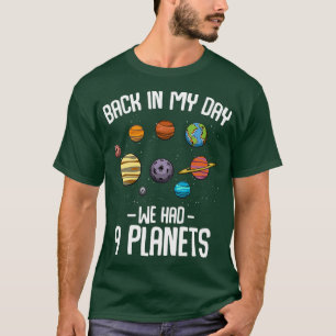 Camiseta No Meu Dia Tivemos Nove Planetas Astronômicos