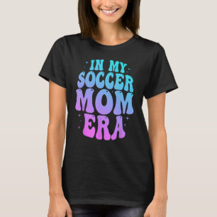 Camiseta No Meu Futebol, Mãe Era Groovcer Soccer Mama Futeb