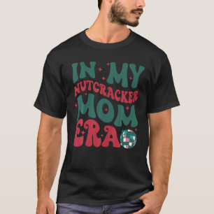 Camiseta No Meu Quebra-Nozes Mãe Era A Bola De Nozes De Nat
