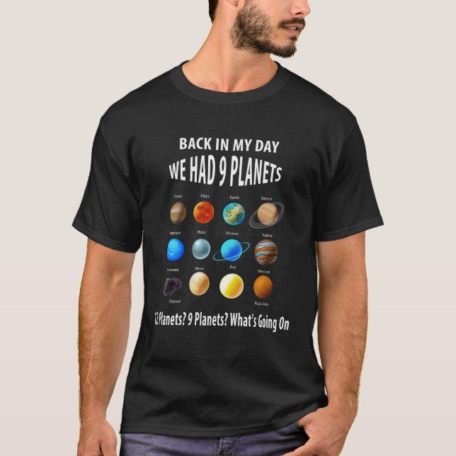 Camiseta No meu tempo tínhamos 9 planetas (Frente)