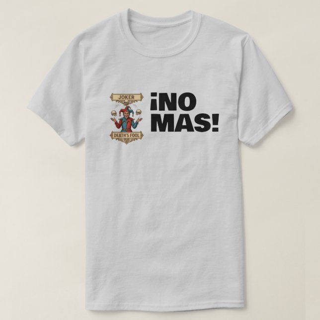 Camiseta No More Jokers (Frente do Design)