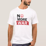 CAMISETA NO MORE WAR<br><div class="desc">Make a powerful statement with this “No More War” Peace T-Shirt. Designed with bold typography, a peace symbol, and a striking red brushstroke, this shirt represents unity, compassion, and the hope for a more peaceful world. Simple yet impactful, the minimalist design allows the message to stand out clearly, making it...</div>