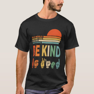 Camiseta No Mundo, Onde Você Pode Ser Qualquer Coisa Que Se
