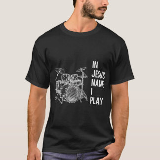 Camiseta No Nome de Jesus Eu Tooco Bateria de Adoração Cris
