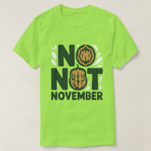 Camiseta No Nut November Engraçado Desafio de Internet da
