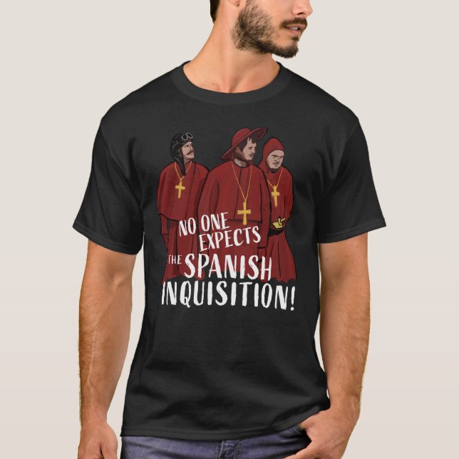 Camiseta No One Expects the Spanish Inquisition! Classic T- (Frente)