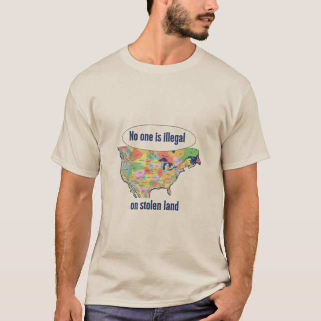 Camiseta No One is Illegal on Stolen Land -  (Frente)