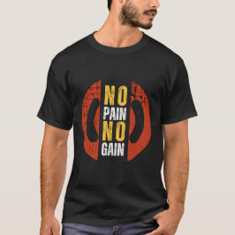 Camiseta No Pain No Gain – Hardcore Gym Motivation