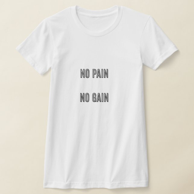 Camiseta No Pain No Gain Typography Quote | Gym Motivation  (Postura )