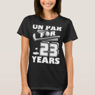 Camiseta No Par Por 23 Anos Jogador De Golfe Golfer 23º Ani