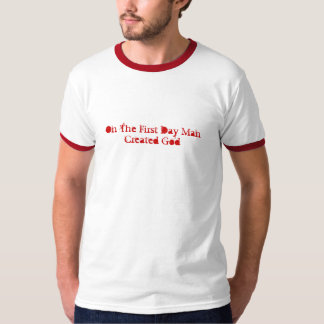 Camiseta No primeiro dia o homem criou o deus