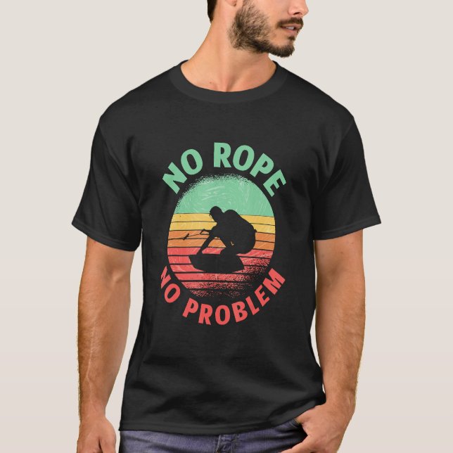 Camiseta No Rope No Problem Wake Wakeboarder Retro Wakeboar (Frente)