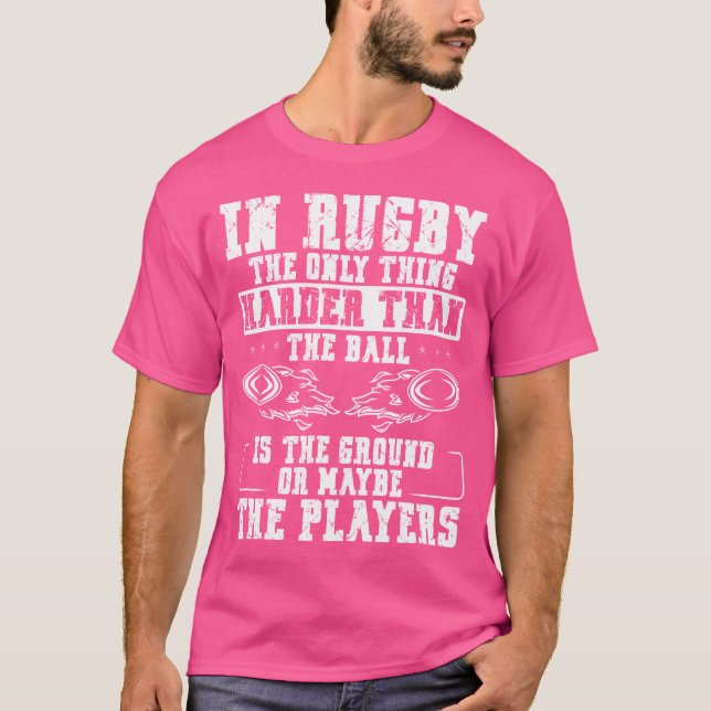 Camiseta No Rugby, A Única Coisa Mais Difícil Do Que A Bola (Frente)