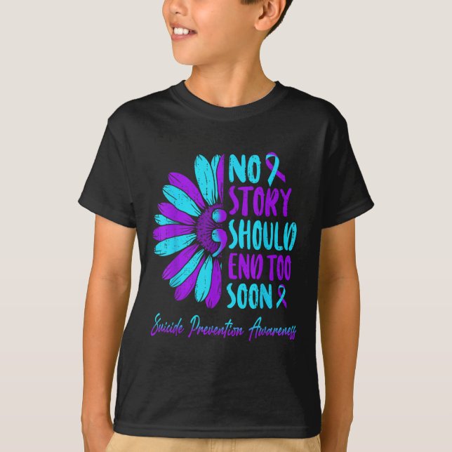 Camiseta No Story Should End Too Soon Suicide Prevention Aw (Frente)