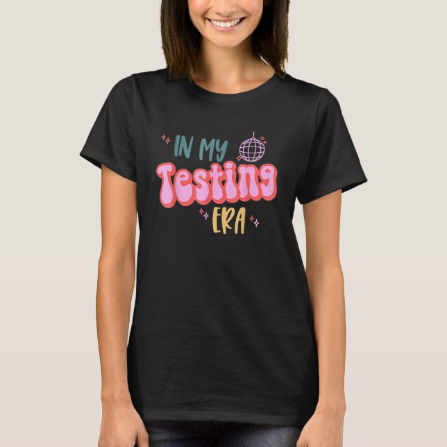 Camiseta No Teste de Professores no Dia de Teste da Minha E (Frente)