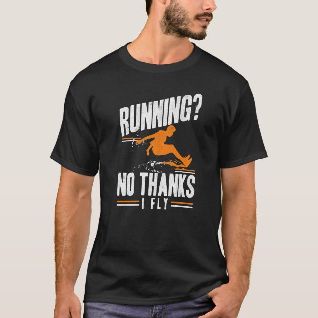 Camiseta No Thanks I Fly Triple Jumper Track And Field Long (Frente)