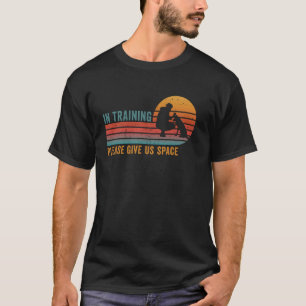 Camiseta No Treinamento, Por Favor, Dê-nos Espaço Engraçado