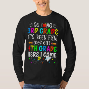 Camiseta No último dia do terceiro ano do 4º ano aqui eu vo
