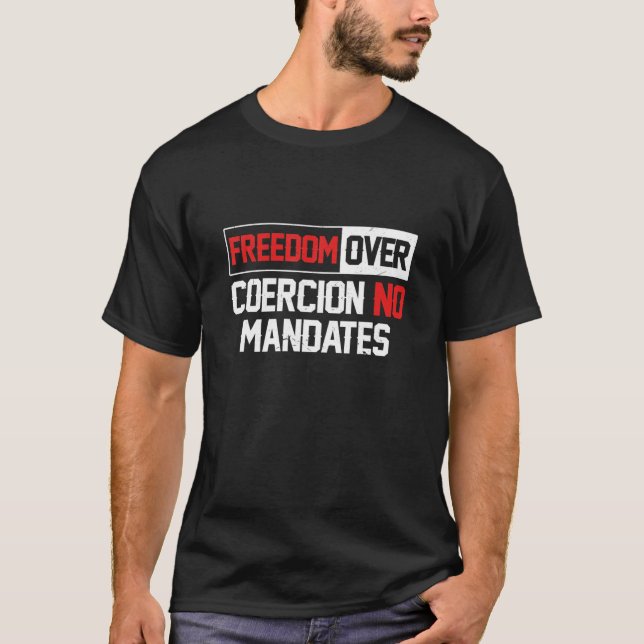 Camiseta No Vaccine Anti Vaccine Freedom Over Coercion No M (Frente)