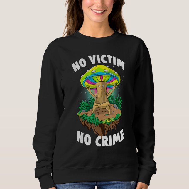 Camiseta No Victim No Crime  Women Magic Psilocybin Mushroo (Frente)