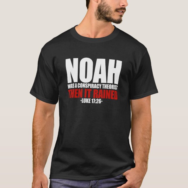 Camiseta Noah Era Teórico Da Conspiração E Depois Choveu Lu (Frente)