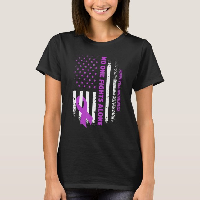 Camiseta Nobody Fights Porphyria Alone USA Flag Purple Ribb (Frente)