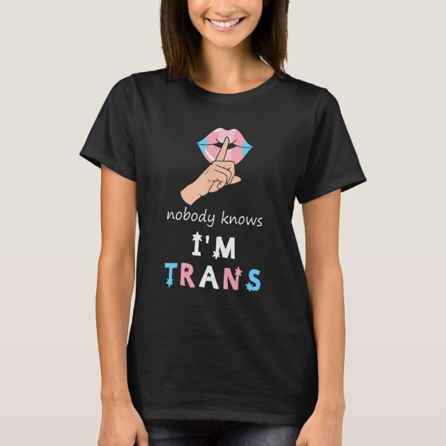 Camiseta NOBODY KNOWS I M TRANS Rainbow LGBT Flag Gay Pride (Frente)