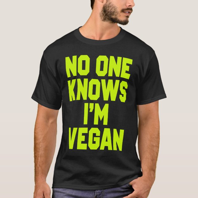 Camiseta Nobody Knows I'm Vegan  Sarcastic Cool Gym Workout (Frente)